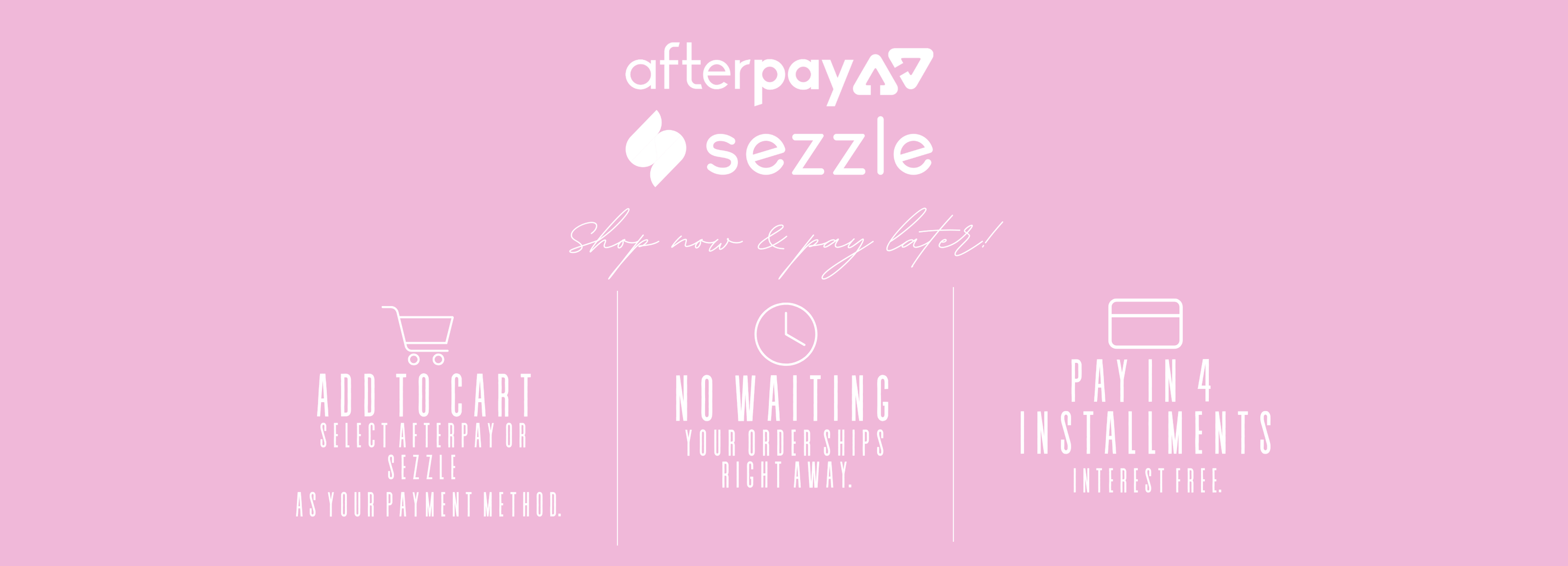 Afterpay and Sezzle logos on a pink background with text and icons.